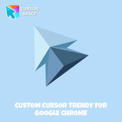 Custom Cursor Trendy For Google Chrome