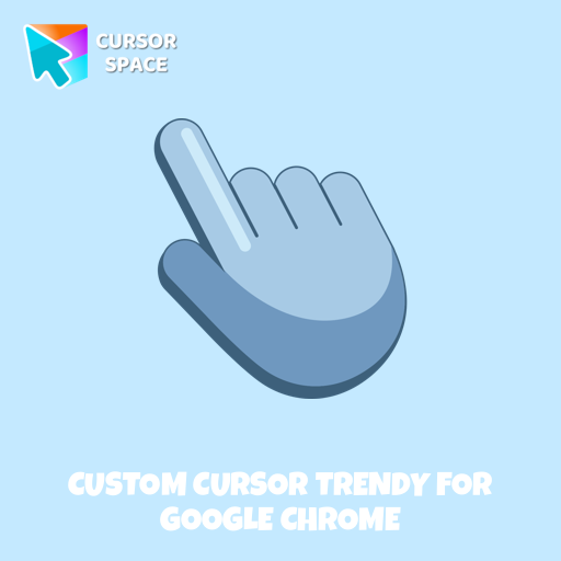 Custom Cursor Trendy For Google Chrome